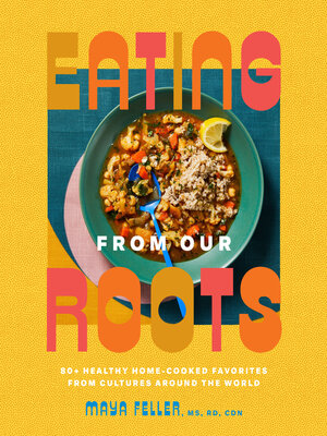 Eating from Our Roots - ebook